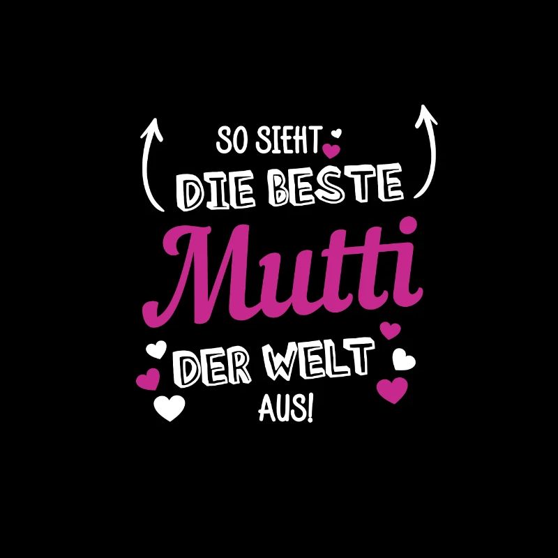 So sieht die beste Mutti der Welt aus!