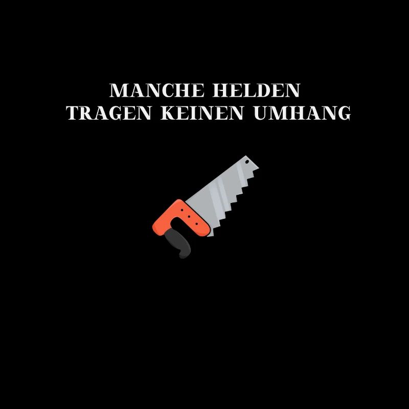 Handwerker Helden Säge Geschenkidee