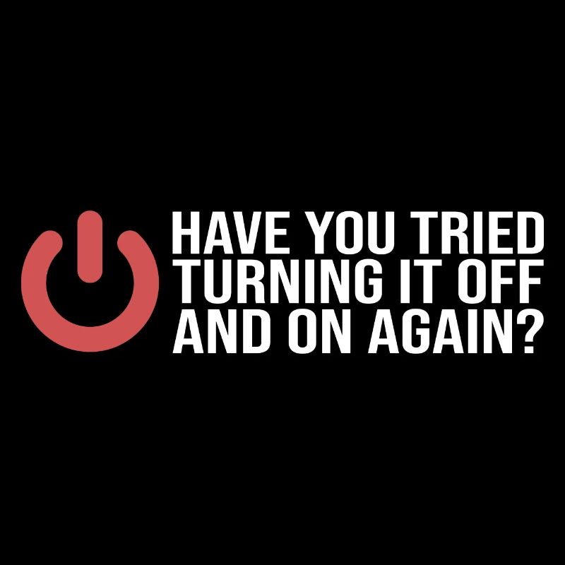 Programmer turn it off and on Coder Computer scientist