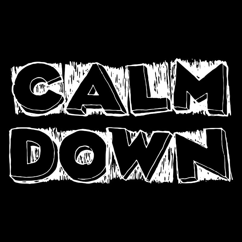 Relaxation and relaxation. Just Calm Down