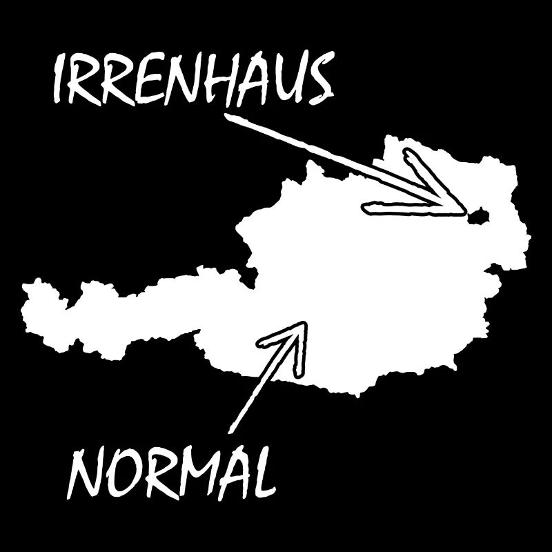 Österreichischer Humor – Irrenhaus oder Normal