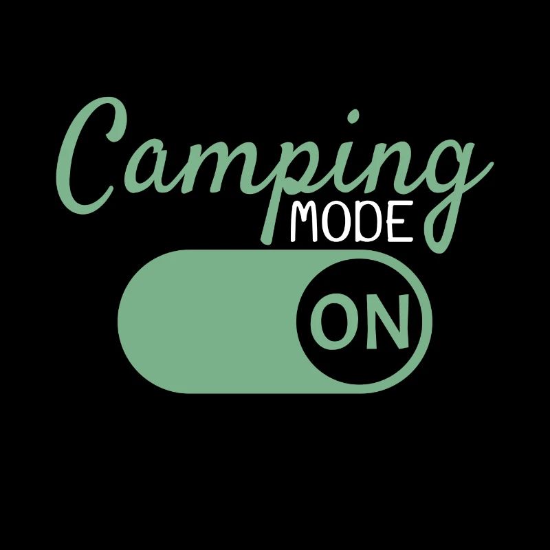 Camping Mode On