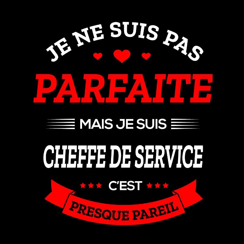 CHEFFE DE SERVICE PARFAITE
