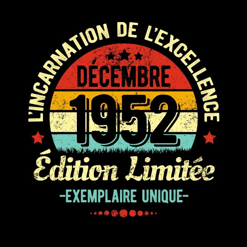 MILLÉSIME DÉCEMBRE 1952 ÉDITION LIMITÉE