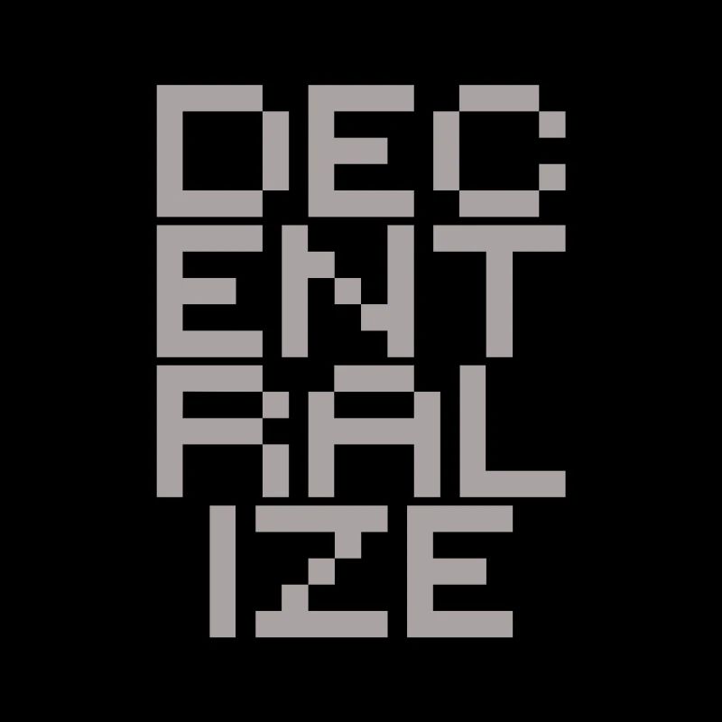 Decentralize