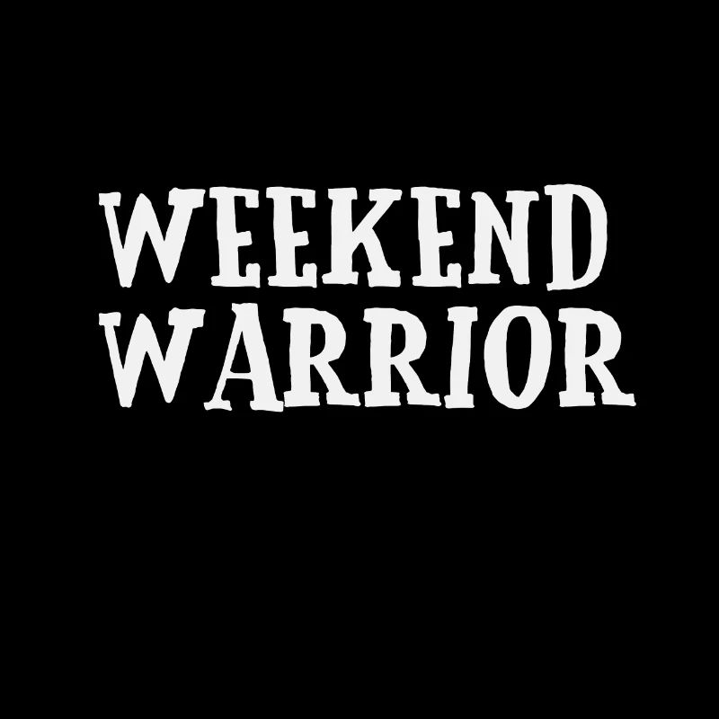 Weekend Warrior