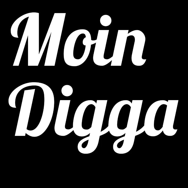 Moin Digga