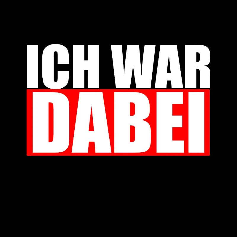 Ich war Dabei Geschenk