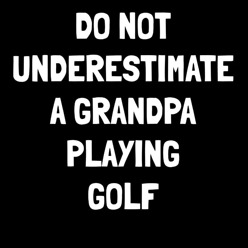 Golf Opa Spruch
