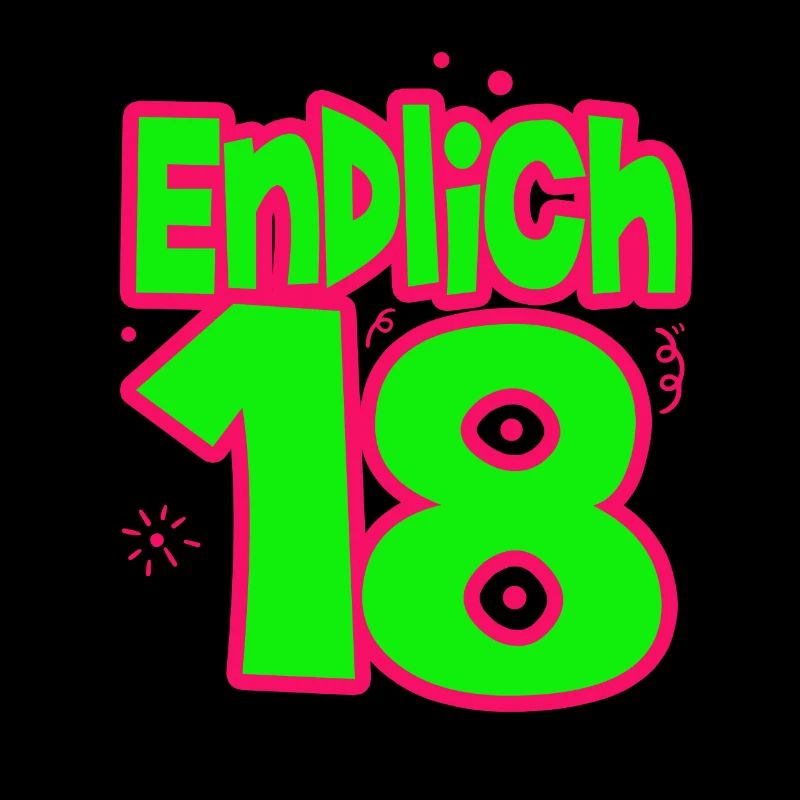 18. Geburtstag - Endlich 18