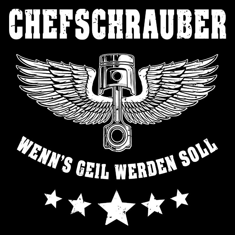 Schrauber Spruch Geil Chefschrauber