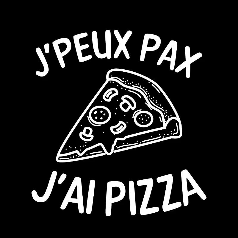 j'peux pas j'ai pizza