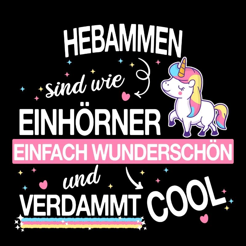 Hebamme Hebammen Entbindungspflegerin Beruf Spruch
