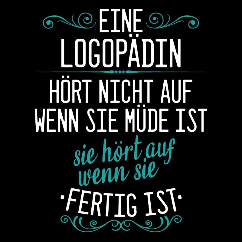 Logopädin Logopädie Rehabilitation Beruf Spruch