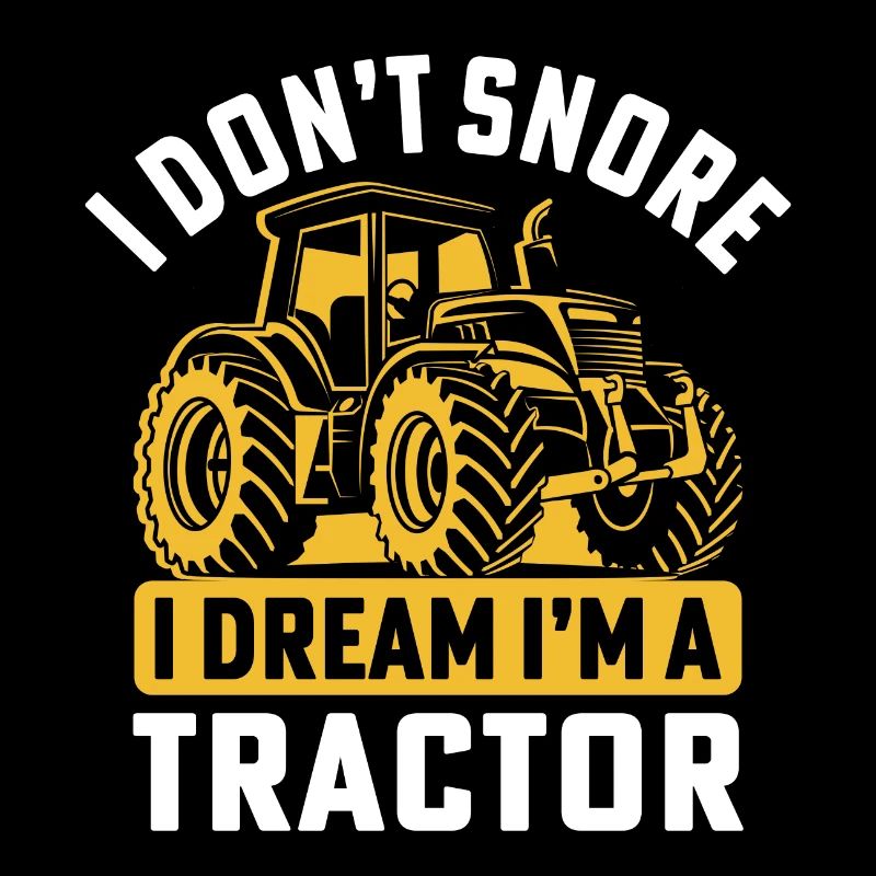 Ich schnarche nicht Ich träume, ich bin ein Traktor