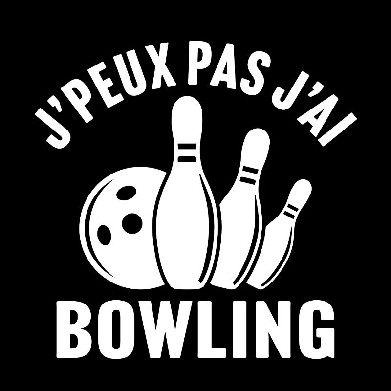 J'peux pas j'ai bowling
