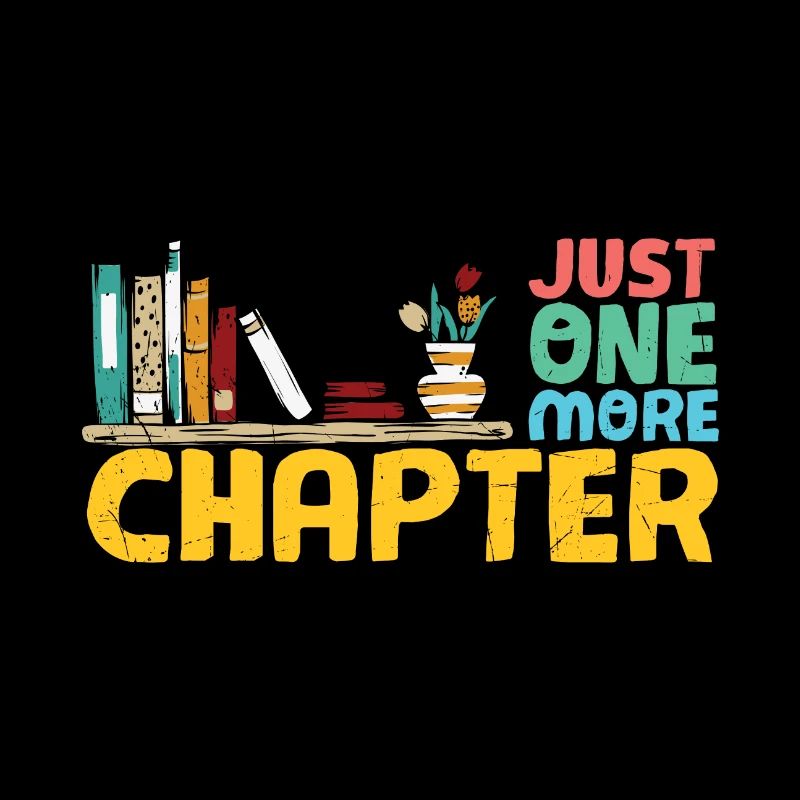 Citation de lecture Amateur de livres Juste un chapitre de plus
