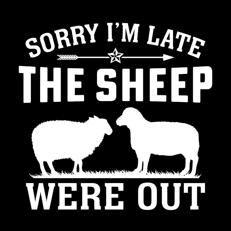 désolé je suis en retard les moutons étaient sortis