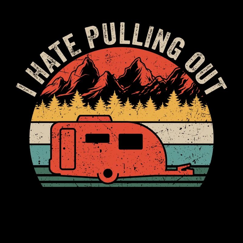 i hate pulling out camper gift for camper