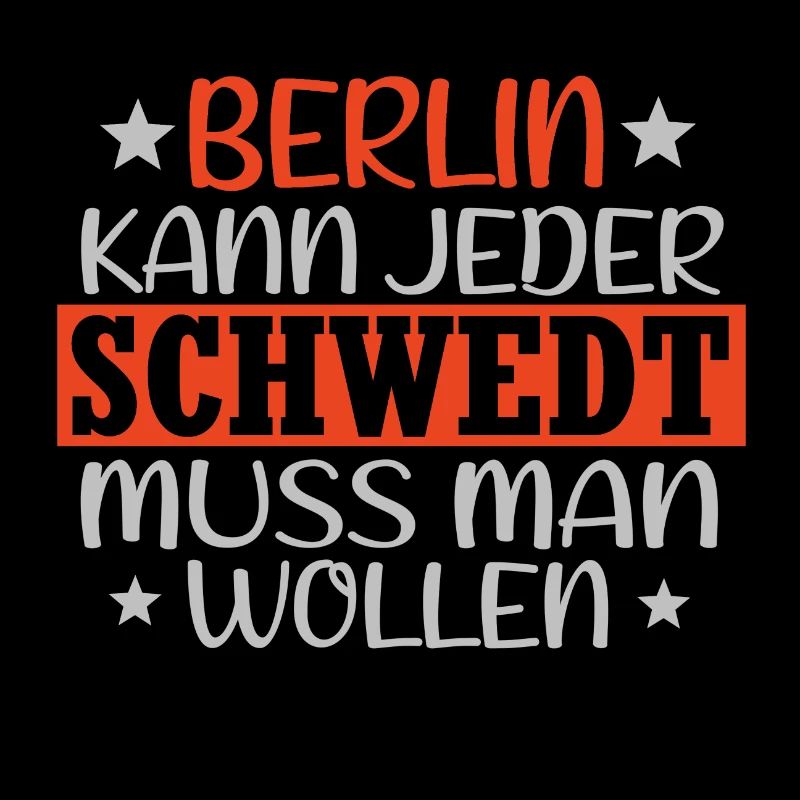 berlin kann jeder schwedt muss man wollen lustig