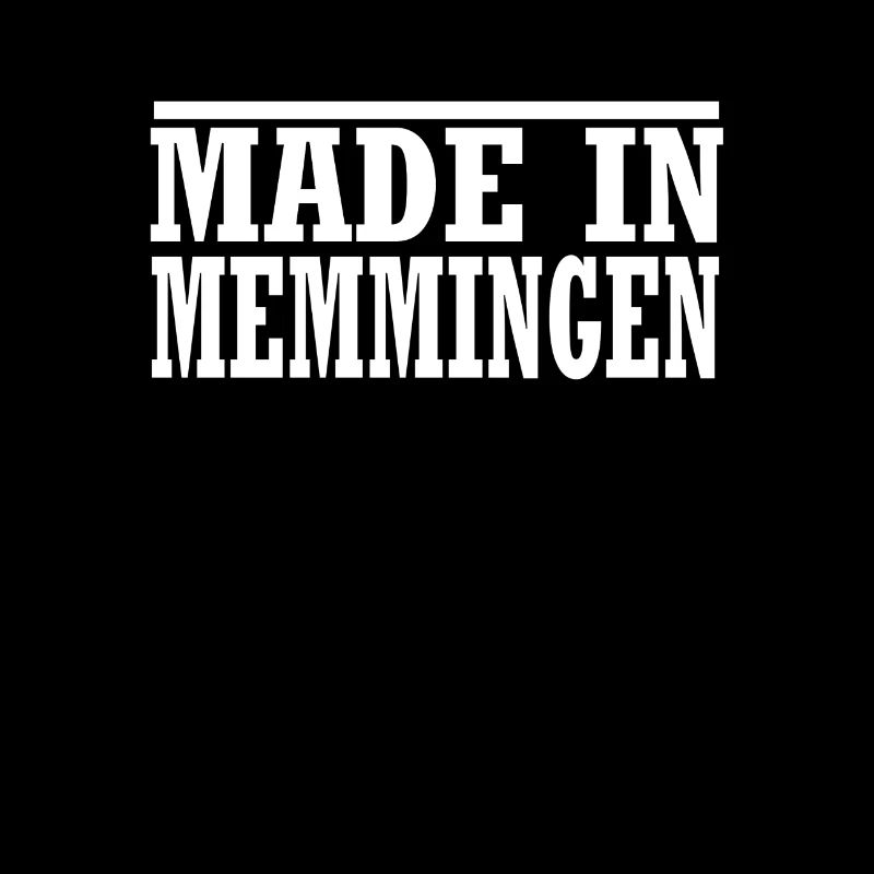 Made in Memmingen