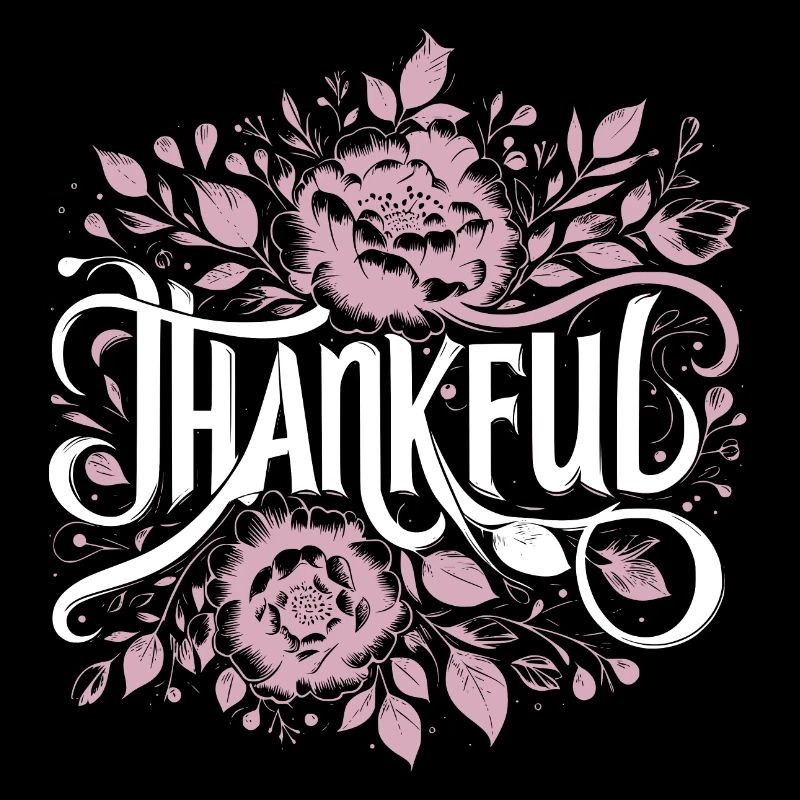 Thankful Dankbar Dankbarkeit