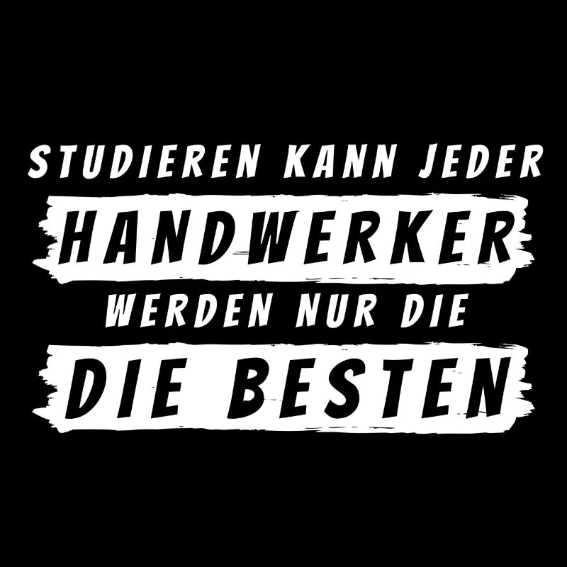 Handwerker Geschenk - Handwerk Statement