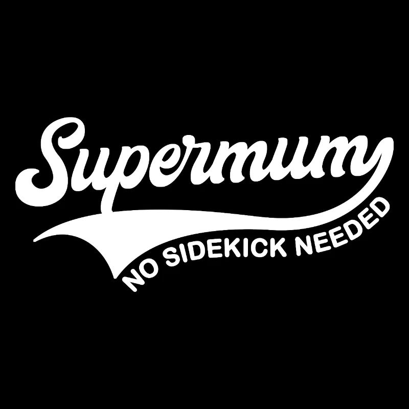 Supermum No Sidekick Needed
