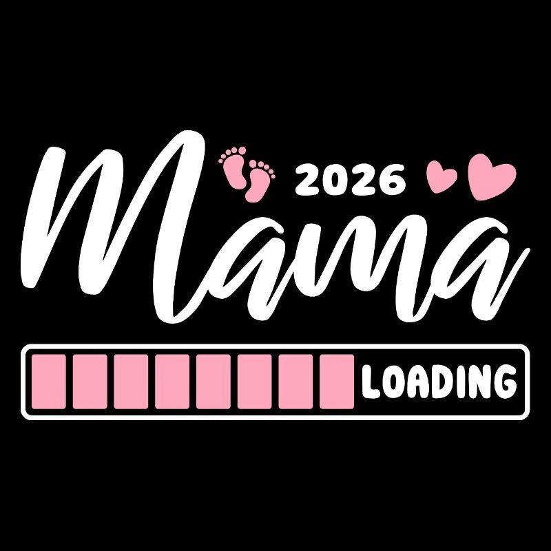 Mama 2026 loading - Schwangerschaft - Geschenk