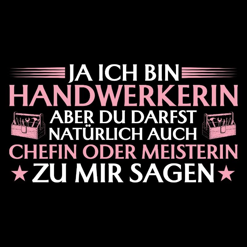 Handwerkerin Chefin oder Meisterin - Handwerk
