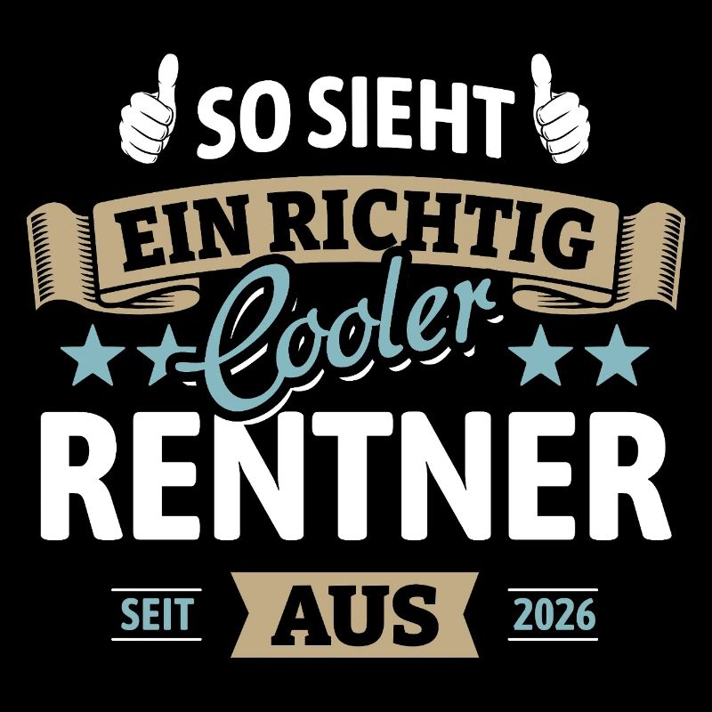 So sieht ein richtig cooler Rentner aus - 2026