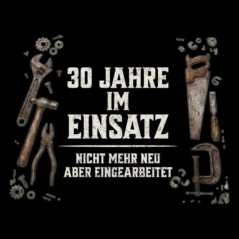 30. Geburtstag Handwerker Geschenk Werkzeug Spruch