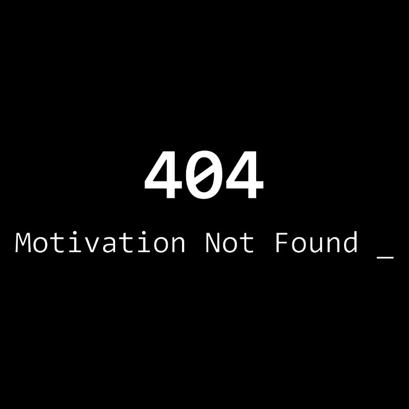 404 Motivation Not Found