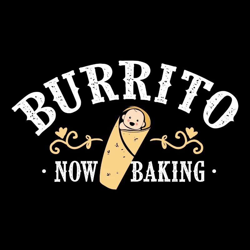 Burrito now baking