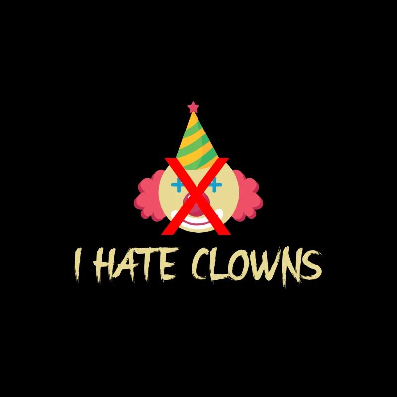 I hate clowns | Ich hasse Clowns