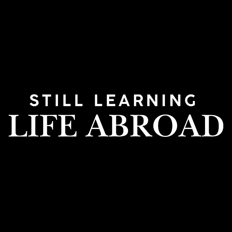 Still learning life abroad Exchange Student