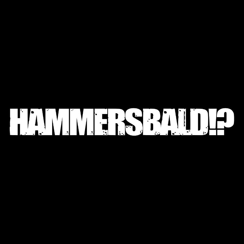 HAMMERSBALD?! WHITE 