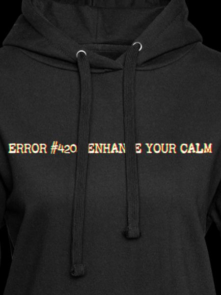 Error420_EnhanceYourCalm