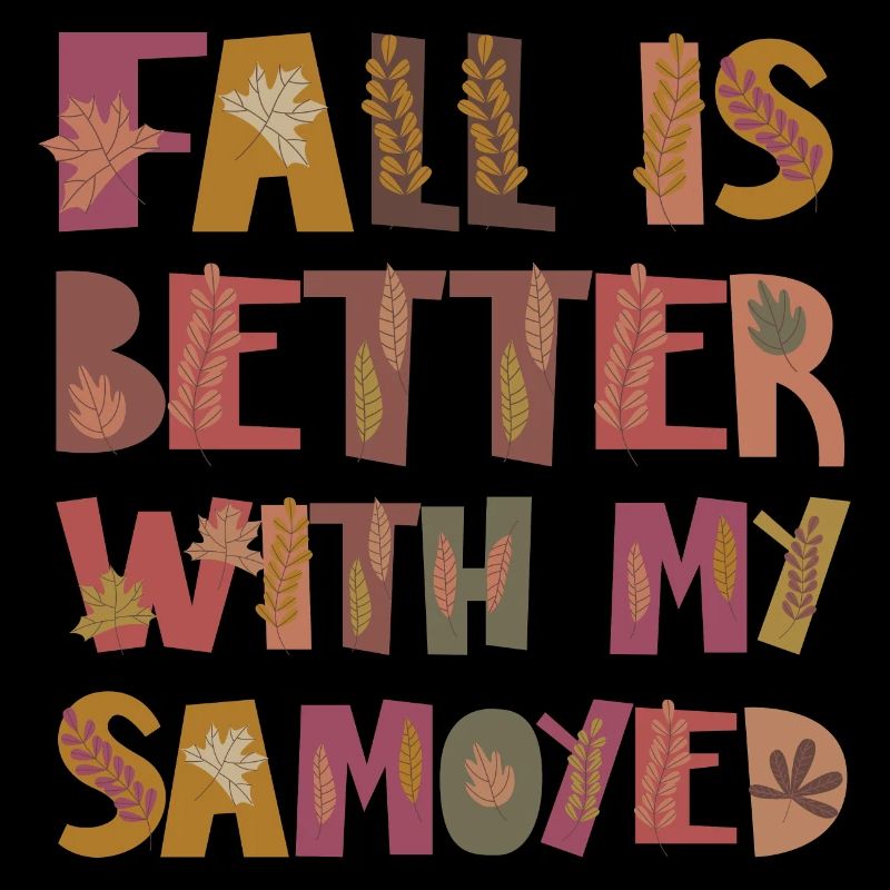 Fall is better with Samojede Hund Herbst Dankbar