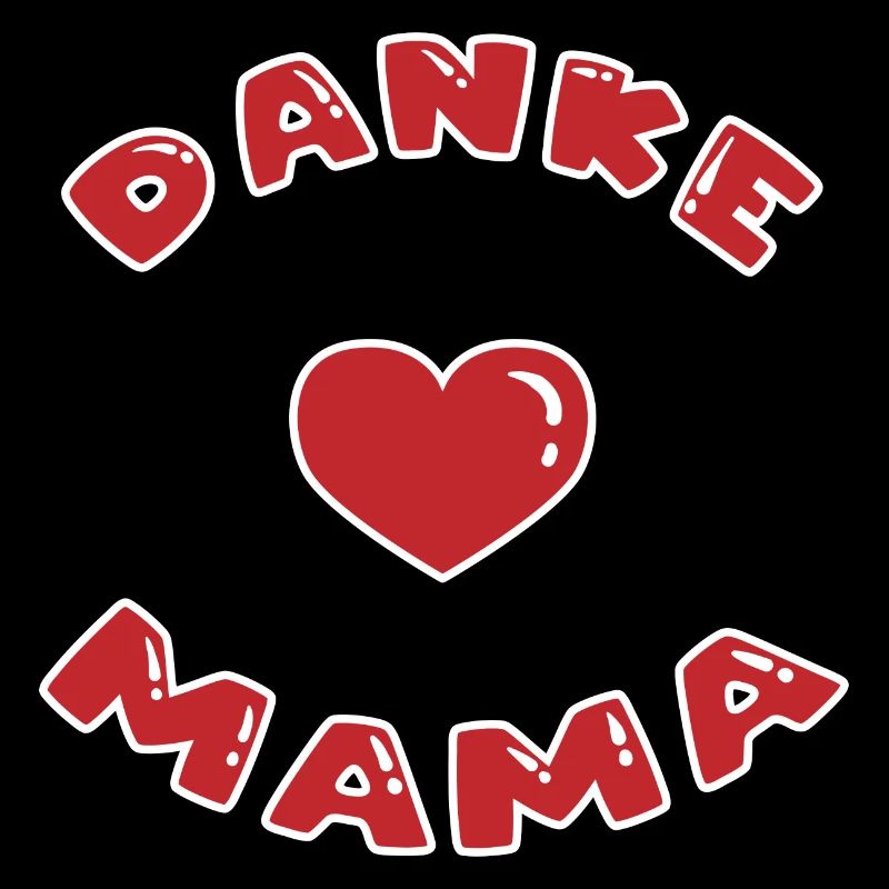 Danke Mama - Muttertag