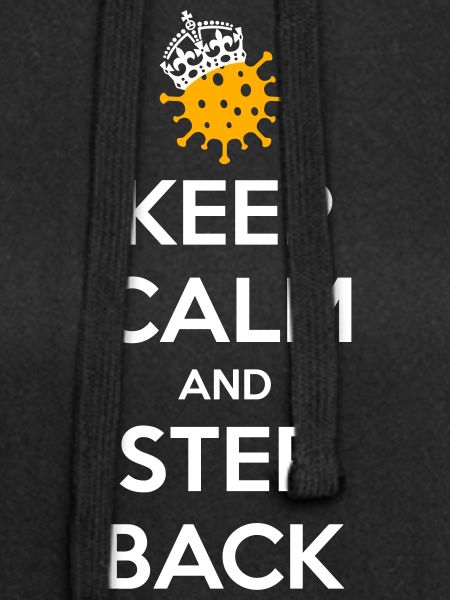 Keep calm and step back