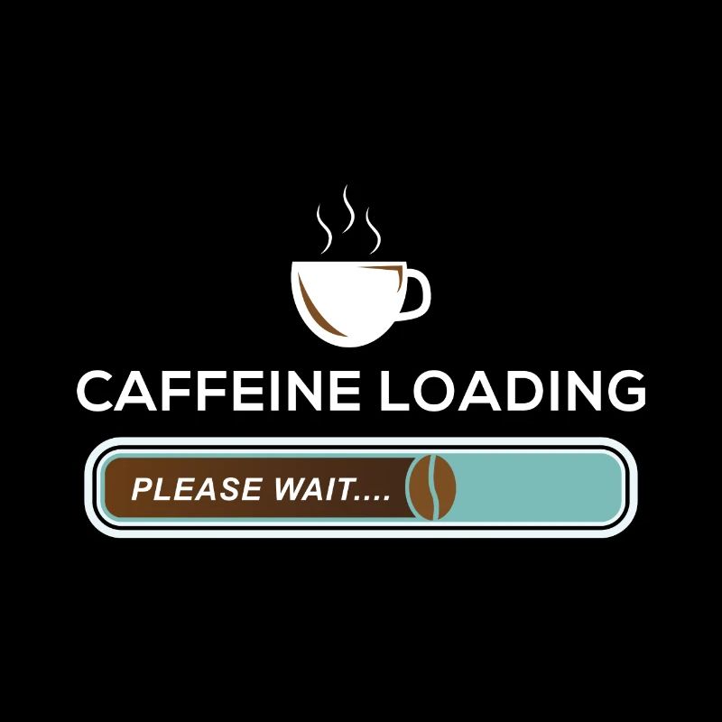 Caffeine Loading Pleas Wait Kaffee Bohne Koffein