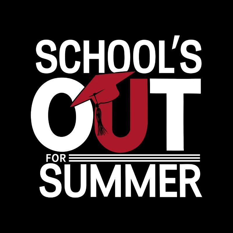 Schulabschluss Schulende School`s Out For Summer