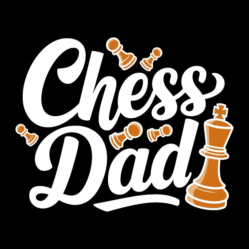 Chess Dad Schach Spruch Zitat