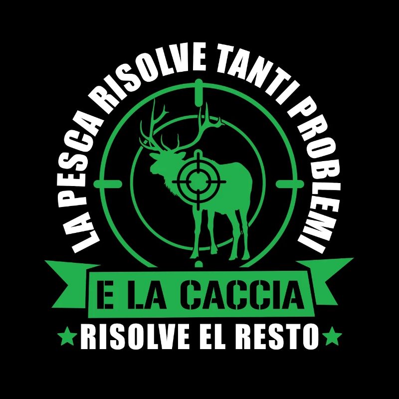 Fishing Solves Many Problems And Hunting The Rest