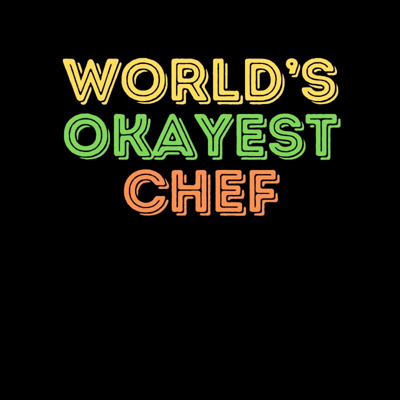 World's Okayest Chef Culinary Joke