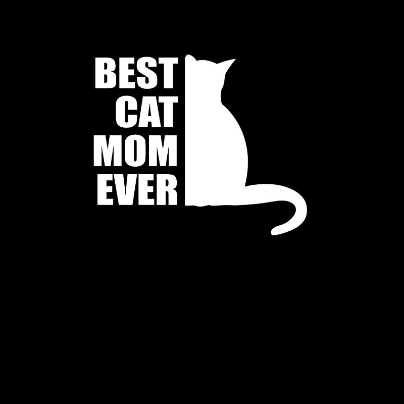 Best Cat Mom ever - Katzenmama Kitty Meow