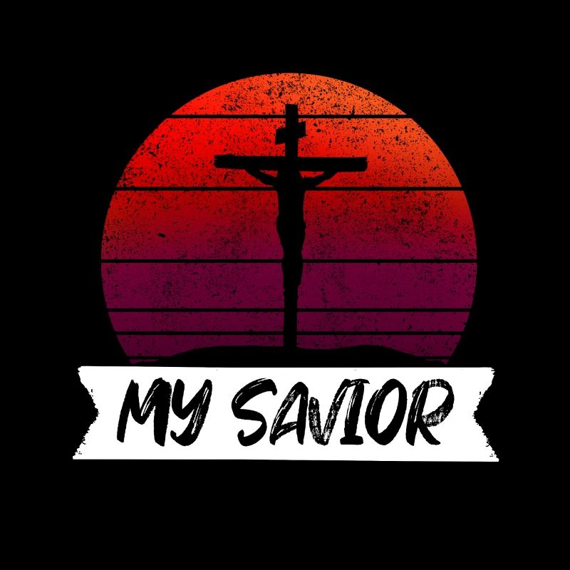 Jesus Christ my Savior Savior Design Crucifixion