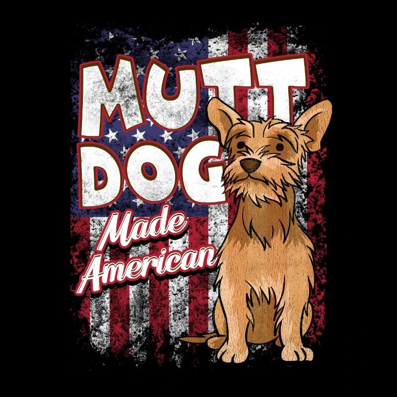 MUTT American Made Thé Awesome Mutt Dog