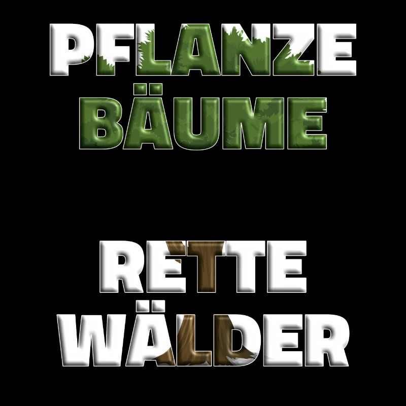 Bäume Retten Save Naturschutz Umweltschutz Öko
